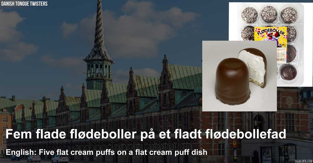 danish-tongue-twisters-Fem-flat-flodeboller-pa-et-flat-flodebollefad